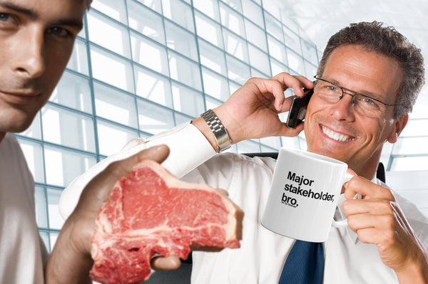 funny office mug: major stakeholder, bro - stock photo of business guy holding mug with another guy photobombing holding a steak 