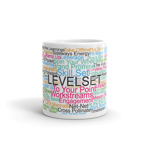 Funny coffee mug: Corporate jargon word cloud. Levelset.