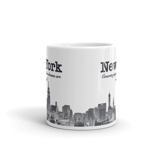 Funny Mug: New York, Concrete Jungle Where Dreams are Made Of