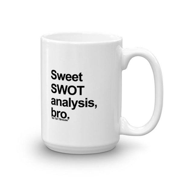 Funny Mug: Sweet SWOT analysis, bro