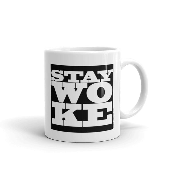 Stay Woke Coffee Mug