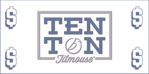 Ten Ton Titmouse e-Gift Card